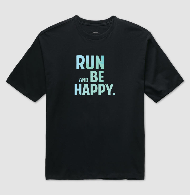 Run and be happy