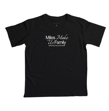 Miles make us family