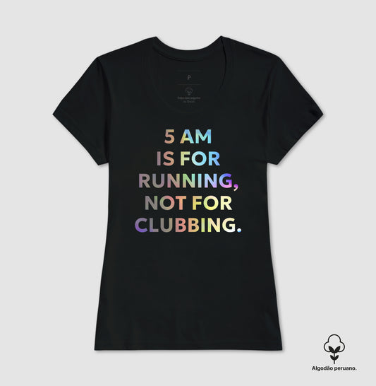 5 am is for running (print)