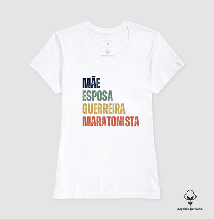 Mãe, Esposa, Guerreira, Maratonista