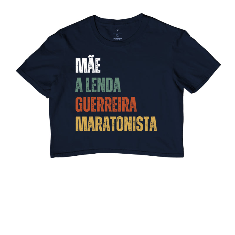 Mãe, Lenda, Guerreira, Maratonista