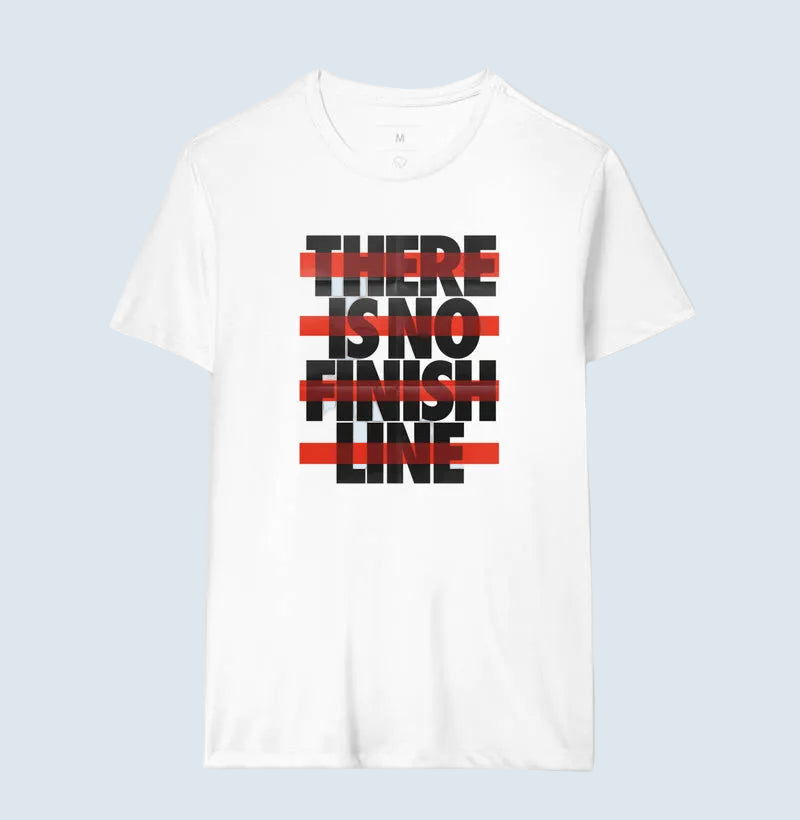 There is no finish line
