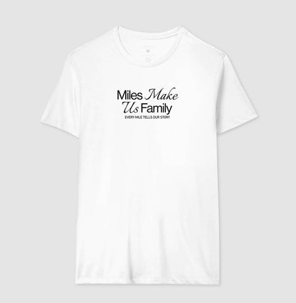 Miles make us family