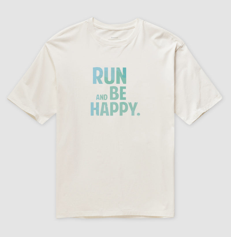 Run and be happy