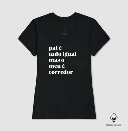 Pai é tudo igual - corredor