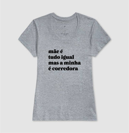 Mãe é tudo igual - corredora