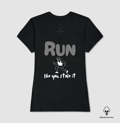 Run like u stole it