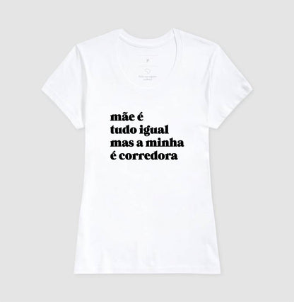 Mãe é tudo igual - corredora